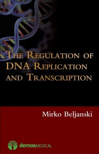 The Regulation of DNA Replication & Transcription