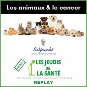 Les animaux & le cancer <br><em>REPLAY</em>